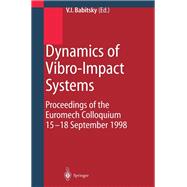 Dynamics of Vibro-Impact Systems