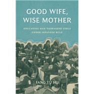 Good Wife, Wise Mother