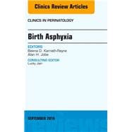 Birth Asphyxia, an Issue of Clinics in Perinatology