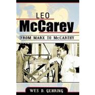 Leo McCarey From Marx to McCarthy