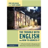 The Trouble with English and How to Address It