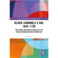 Oliver Cromwell’s Kin, 1643-1726