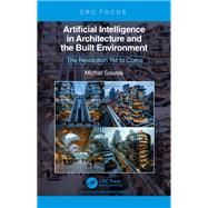Artificial Intelligence in Architecture and the Built Environment