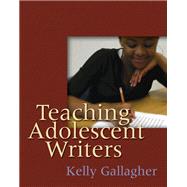Teaching Adolescent Writers