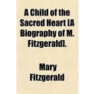 A Child of the Sacred Heart