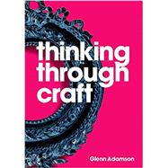 Thinking Through Craft