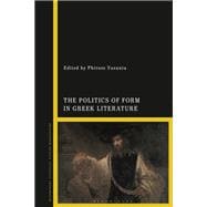 The Politics of Form in Greek Literature