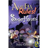 Amelia Rules!: Superheroes