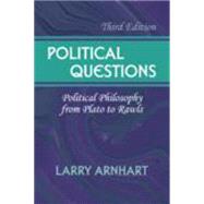 Political Questions: Political Philosophy from Plato to Rawls