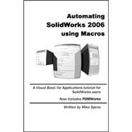 Automating Solidworks 2006 Using Macros