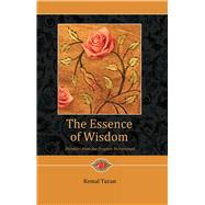 The Essence of Wisdom Parables from Prophet Muhammad,9781597842631