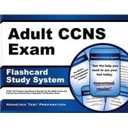 Adult Ccns Exam Flashcard Study System: Ccns Test Practice Questions & Review for the Adult Acute and Critical Care Clinical Nurse Specialist Certification Exam