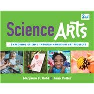 Science Arts Exploring Science Through Hands-On Art Projects