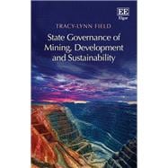 State Governance of Mining, Development and Sustainability