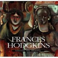 Frances Hodgkins: Paintings and Drawings