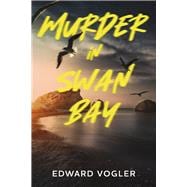 Murder in Swan Bay