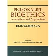 Personalist Bioethics