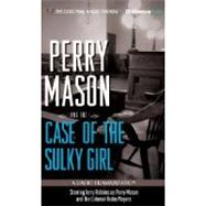 Perry Mason and the Case of the Sulky Girl