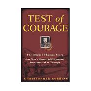 Test of Courage : The Michel Thomas Story