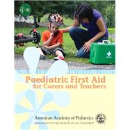 Paediatric First Aid for Carers and Teachers (PaedFACTs)