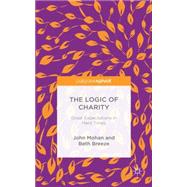 The Logic of Charity Great Expectations in Hard Times