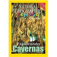 Explorer Books (Pathfinder Spanish Science: Earth Science): Explorando cavernas