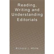 Reading, Writing and Understanding Editorials
