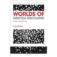 Worlds of Written Discourse A Genre-Based View
