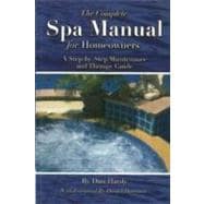 The Complete Spa Manual For Homeowners