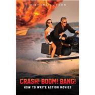 Crash! Boom! Bang!