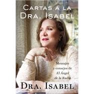 Cartas a la Dra. Isabel / Letters to Dr. Isabel