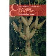 The Cambridge Companion to Natural Law Ethics