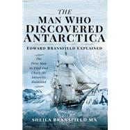 The Man Who Discovered Antarctica