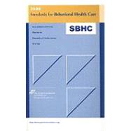 2009 Standards for Behavioral Health Care (SBHC)