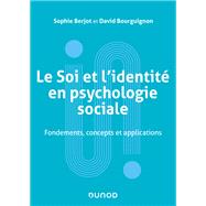 Le Soi et l'identité en psychologie sociale
