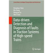 Data-driven Detection and Diagnosis of Faults in Traction Systems of High-speed Trains