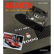 Abarth The Man, The Machines