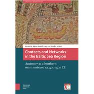 Contacts and Networks in the Baltic Sea Region,9789462982635