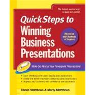 QuickSteps to Winning Business Presentations : Make the Most of Your Powerpoint Presentations