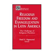 Religious Freedom and Evangelization in Latin America