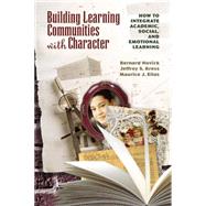 Building Learning Communities with Character