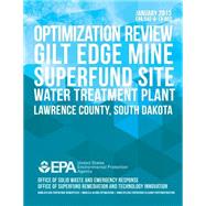 Optimization Review Gilt Edge Mine Superfund Site Water Treatment Plant