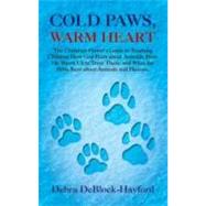 Cold Paws, Warm Heart