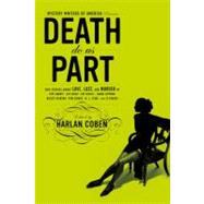 Mystery Writers of America Presents Death Do Us Part New Stories about Love, Lust, and Murder
