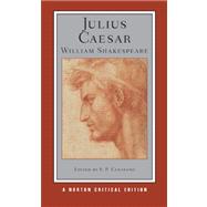 Julius Caesar (Norton Critical Editions)