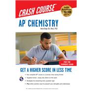 Ap Chemistry Crash Course, for the 2020 Exam,9780738612638