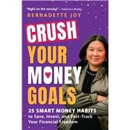 CRUSH Your Money Goals
