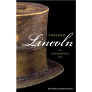 Abraham Lincoln An Extraordinary Life