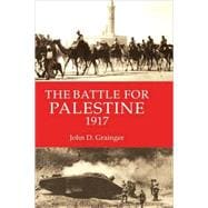 The Battle for Palestine, 1917