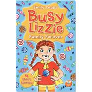Busy Lizzie Family Forever 4 Short Stories